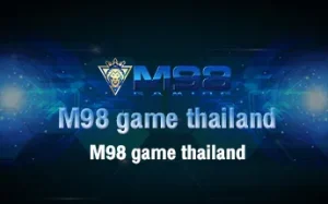M98 game thailand 11zon