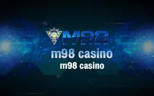 m98 casino 11zon